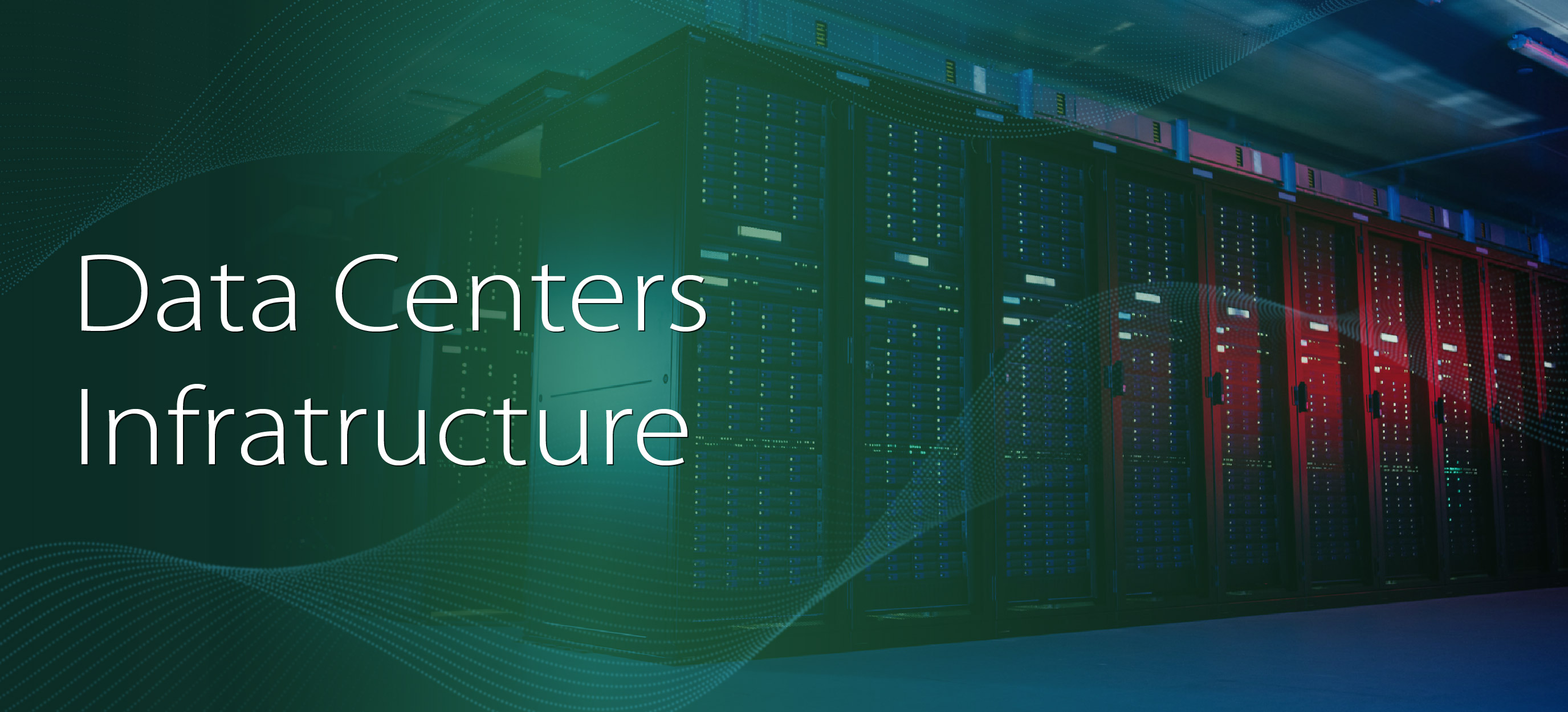 Data Center Infrastructure 